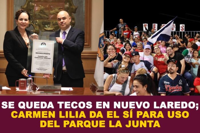 SE QUEDA TECOS EN NUEVO LAREDO; CARMEN LILIA DA EL SÍ PARA USO DEL PARQUE LA JUNTA