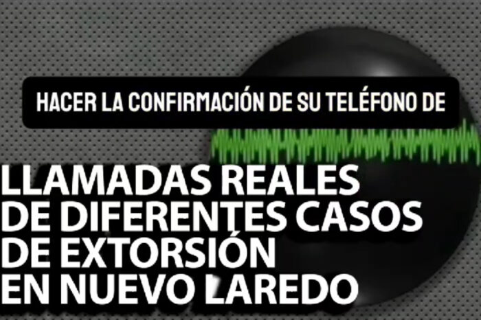Alertan a neolaredenses a no caer en extorsiones