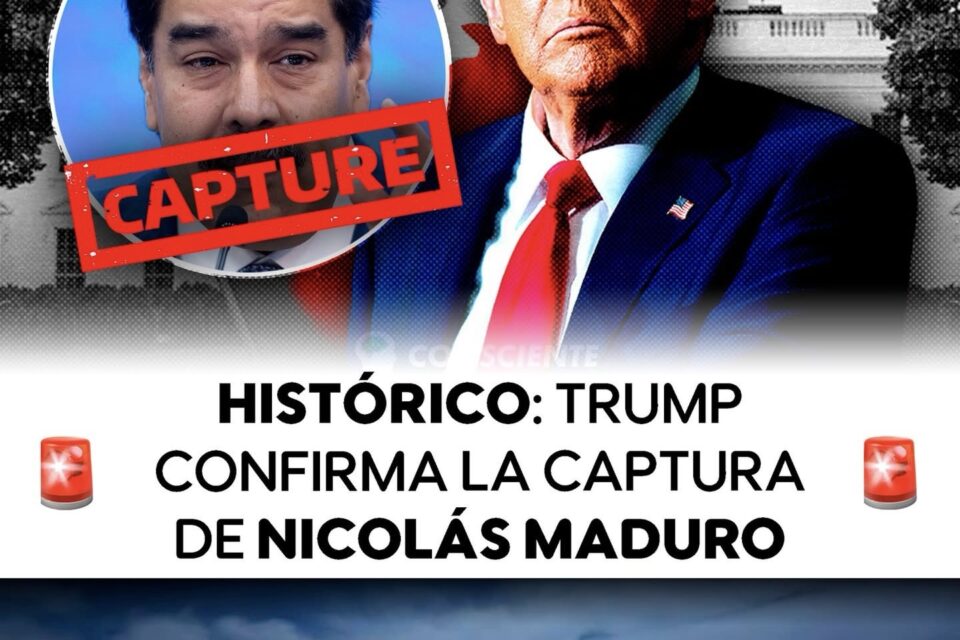 HISTÓRICO: TRUMP CONFIRMA LA CAPTURA DE NICOLÁS MADURO