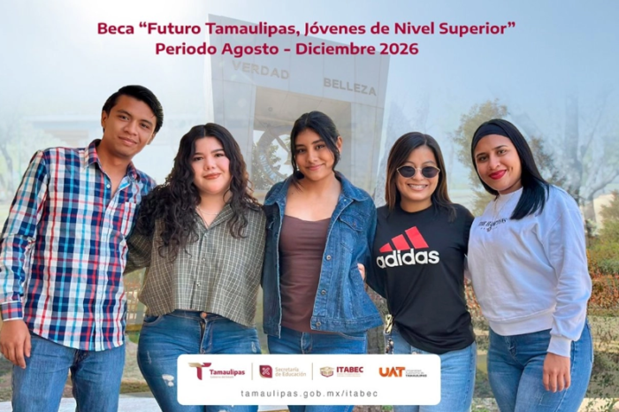 UAT convoca a estudiantes a solicitar la Beca Futuro Tamaulipas 2026